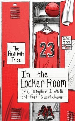 Positivity Tribe in the Locker Room