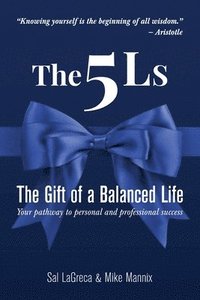 bokomslag 5Ls The Gift of a Balanced Life