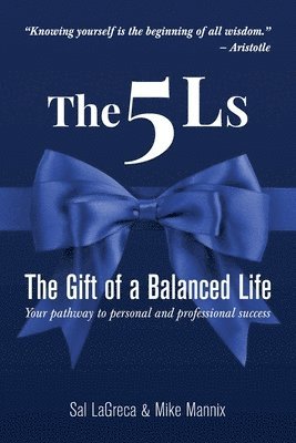 bokomslag The 5Ls The Gift of a Balanced Life