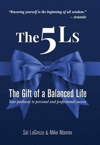 bokomslag The 5Ls The Gift of a Balanced Life