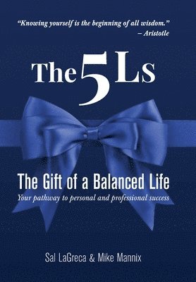 bokomslag 5Ls The Gift of a Balanced Life