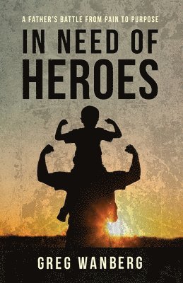 In Need of Heroes 1