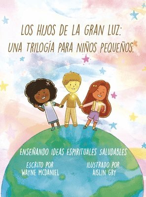 Los Hijos de la Gran Luz 1