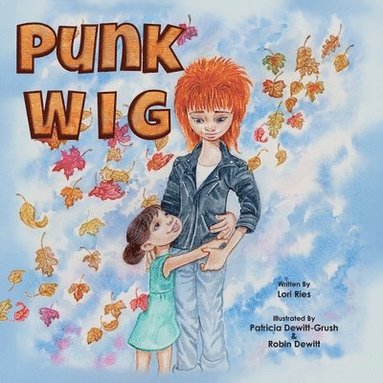 Lori Ries - Punk Wig, Häftad