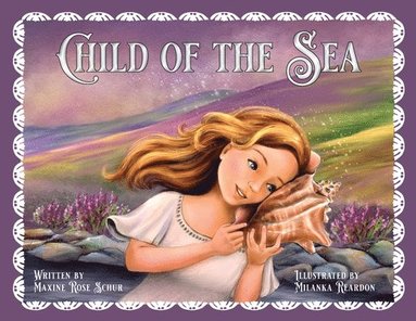 Maxine Rose Schur - Child of the Sea, Häftad