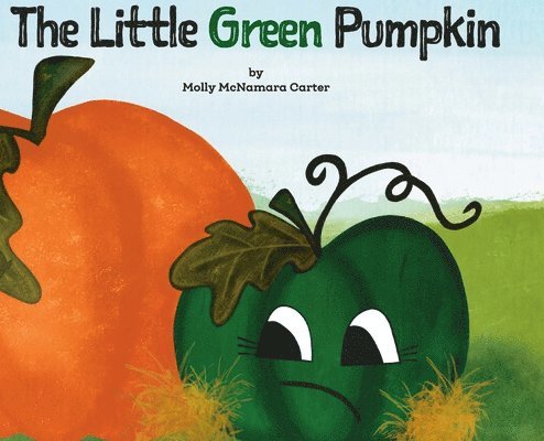 Molly Carter - Little Green Pumpkin, Inbunden