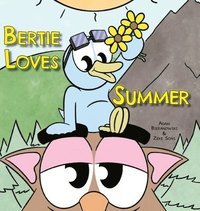 bokomslag Bertie Loves Summer