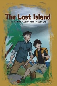 bokomslag The Lost Island of Pirates, Curses and Dinosaurs