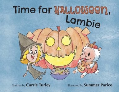 bokomslag Time for Halloween, Lambie