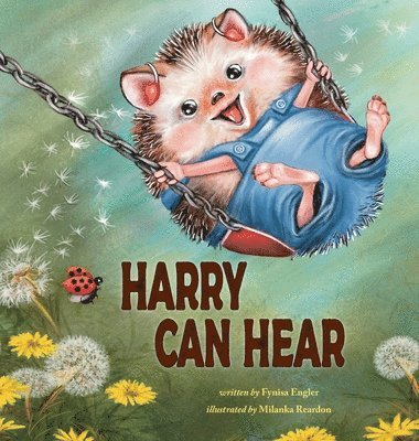 Fynisa Engler - Harry Can Hear, Inbunden