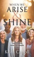 When We Arise & Shine 1