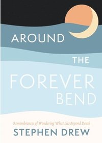 bokomslag Around the Forever Bend