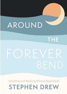 bokomslag Around the Forever Bend