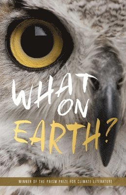 Susan Cope - What on Earth?, Häftad. Tillgänglighet: Lägg i varukorg