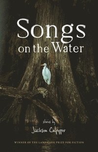 bokomslag Songs on the Water