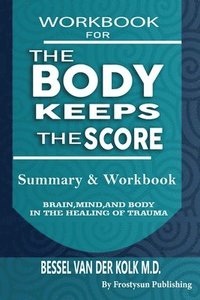 bokomslag Workbook for the Body Keeps the Score