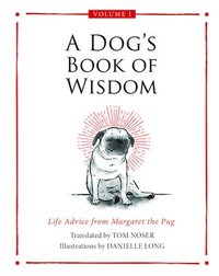 bokomslag A Dog's Book of Wisdom