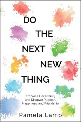 bokomslag Do the Next New Thing