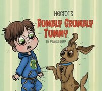 bokomslag Hector's Rumbly Grumbly Tummy