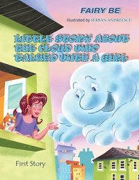 bokomslag Little Story about the Cloud Who Talked with a Girl