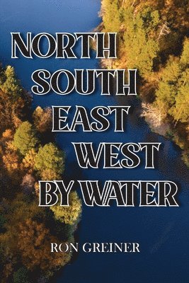 North, South, East, West by Water 1