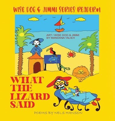 What The Lizard Said 1