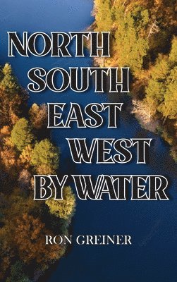 North, South, East, West by Water 1