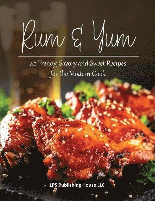 Lps Publishing House LLC, LPS Publishing House LLC, LPS Publishing House Llc - Rum and Yum, Häftad