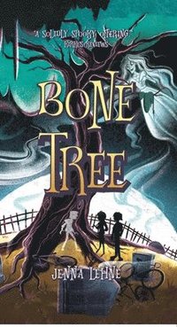 bokomslag Bone Tree: What Lies Beneath May Be More Than Friendship