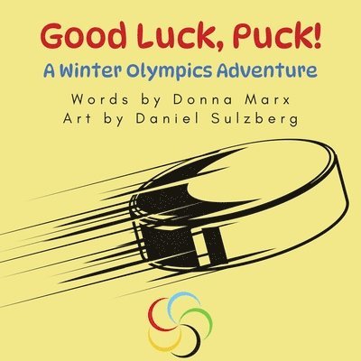 Good Luck, Puck!: A Winter Sports Adventure