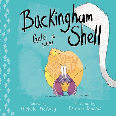 Buckingham Gets a New Shell