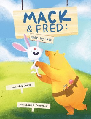 Erin Larivee - Mack & Fred, Side by Side, Inbunden