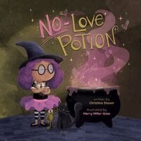 No Love Potion: A Witchy Tale of Magic and Heart