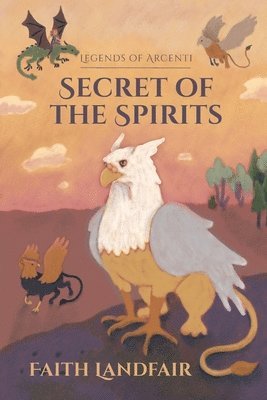 Faith Landfair - Secret of the Spirits, Häftad