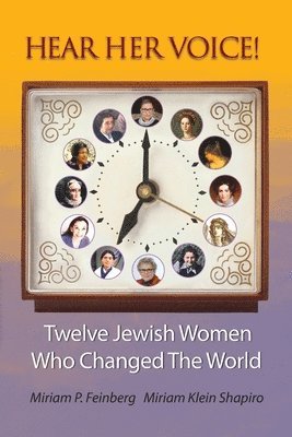Miriam P Feinberg, Miriam Klein Shapiro - Hear Her Voice!, Häftad