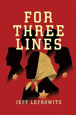 Jeff Lefkowitz - For Three Lines, Häftad