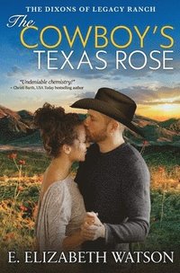 bokomslag The Cowboy's Texas Rose