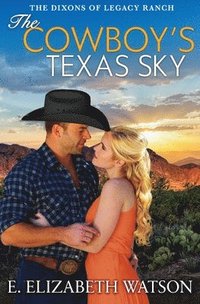 bokomslag The Cowboy's Texas Sky
