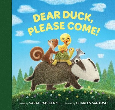Sarah MacKenzie - Dear Duck, Please Come!, Inbunden