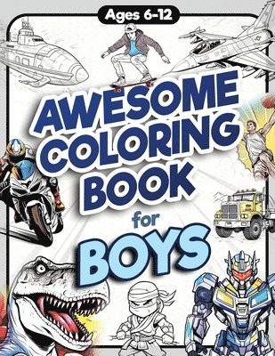 Awesome Coloring Book for Boys 1