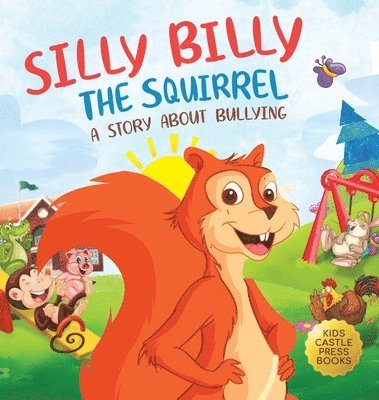 Silly Billy the Squirrel 1