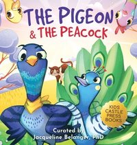 bokomslag The Pigeon & The Peacock