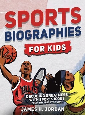 Sports Biographies for Kids 1