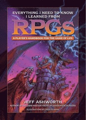 Everything I Need to Know I Learned from RPGs 1