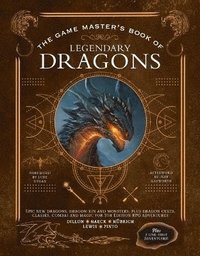 bokomslag The Game Master's Book of Legendary Dragons