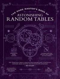 bokomslag The Game Master's Book of Astonishing Random Tables