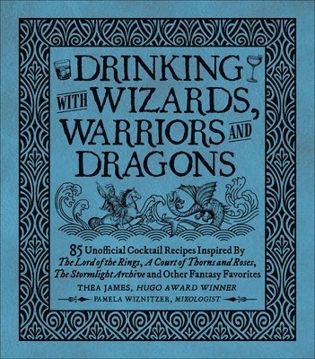 Drinking with Wizards, Warriors and Dragons 1