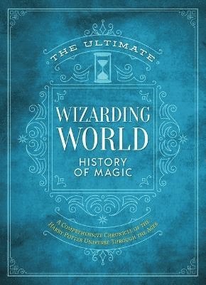 bokomslag Ultimate Wizarding World History of Magic