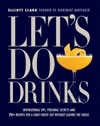 bokomslag Let's Do Drinks