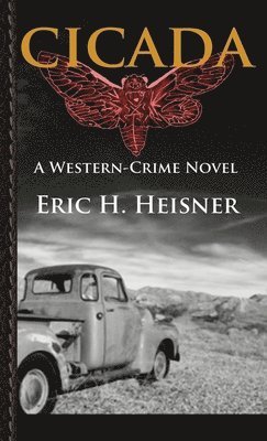 Eric H Heisner, Eric H. Heisner - Cicada, Häftad